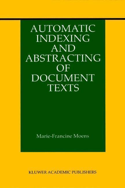 Automatic Indexing and Abstracting of Document Texts 
