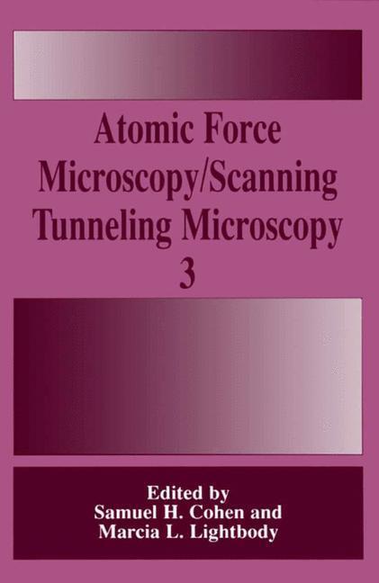 Atomic Force Microscopy Scanning Tunneling Microscopy 3
