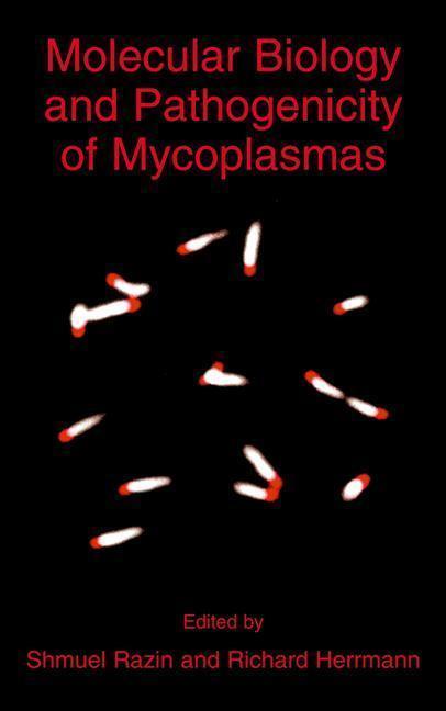 Molecular Biology and Pathogenicity of Mycoplasmas 