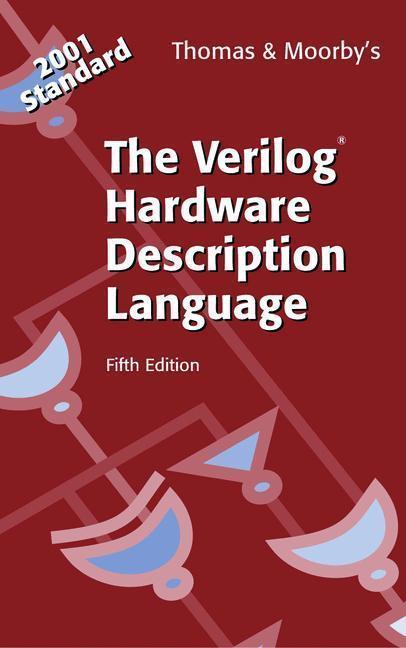 The Verillog® Hardware Description Language 