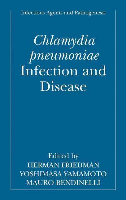 Chlamydia pneumoniae Infection and Disease - Infection and Disease 