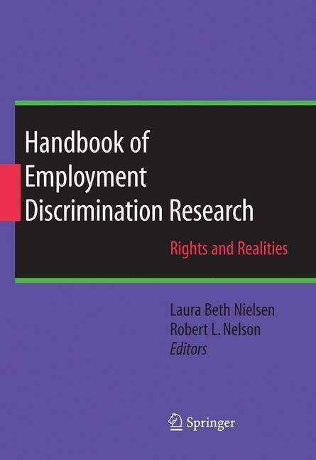 Handbook of Employment Discrimination Research Rights and Realities
