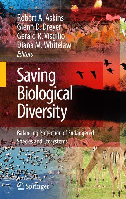 Saving Biological Diversity Balancing Protection of Endangered Species and Ecosystems