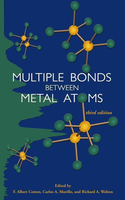 Multiple Bonds between Metal Atoms 