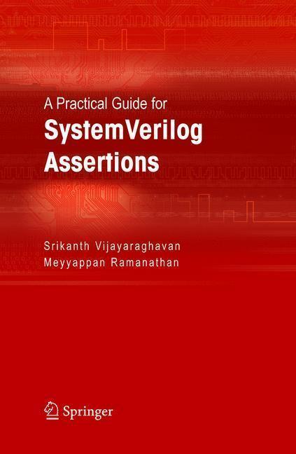 A Practical Guide for SystemVerilog Assertions 