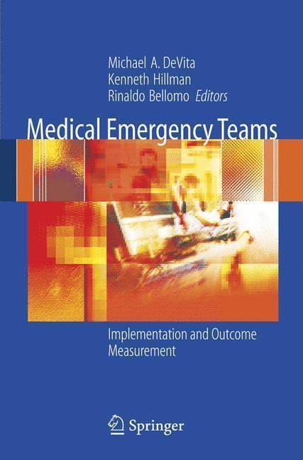 Medical Emergency Teams Implementation and Outcome Measurement