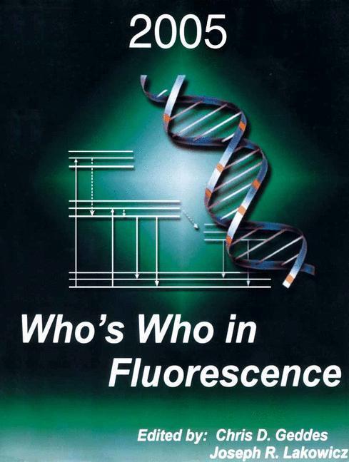 Who's Who in Fluorescence 2005 