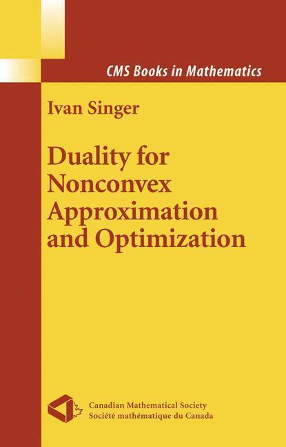 Duality for Nonconvex Approximation and Optimization 