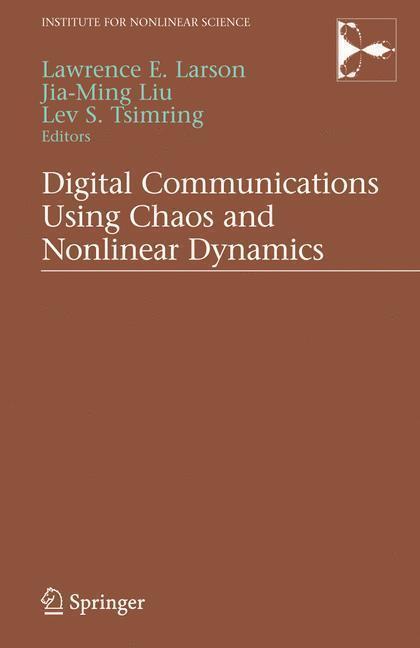 Digital Communications Using Chaos and Nonlinear Dynamics 