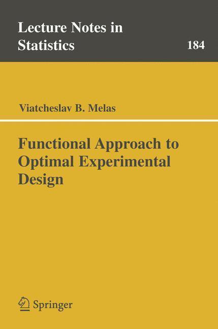 Functional Approach to Optimal Experimental Design 