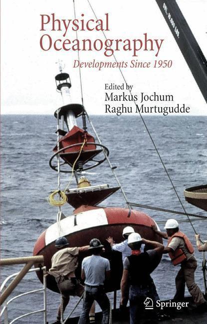 Physical Oceanography Developments Since 1950
