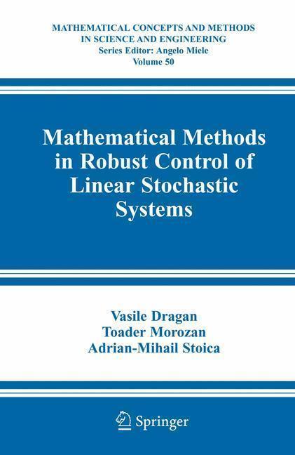 Mathematical Methods in Robust Control of Linear Stochastic Systems 