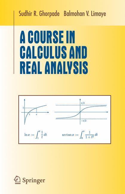 A Course in Calculus and Real Analysis 