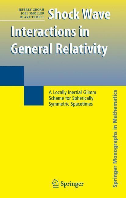 Shock Wave Interactions in General Relativity A Locally Inertial Glimm Scheme for Spherically Symmetric Spacetimes