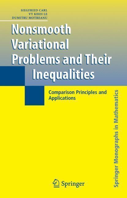 Nonsmooth Variational Problems and Their Inequalities Comparison Principles and Applications