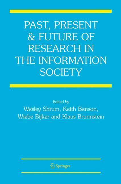 Past, Present and Future of Research in the Information Society 