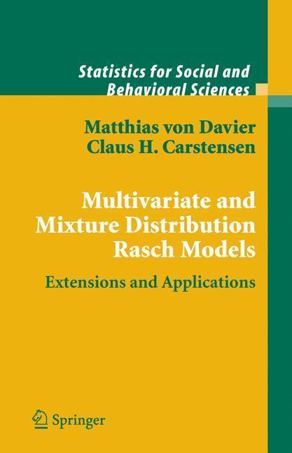Multivariate and Mixture Distribution Rasch Models Extensions and Applications