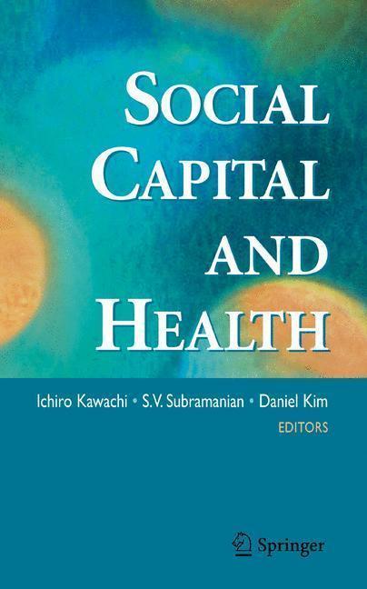 Social Capital and Health 