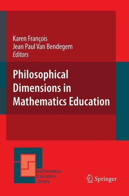 Philosophical Dimensions in Mathematics Education 