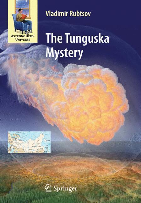 The Tunguska Mystery Astronomers' Universe