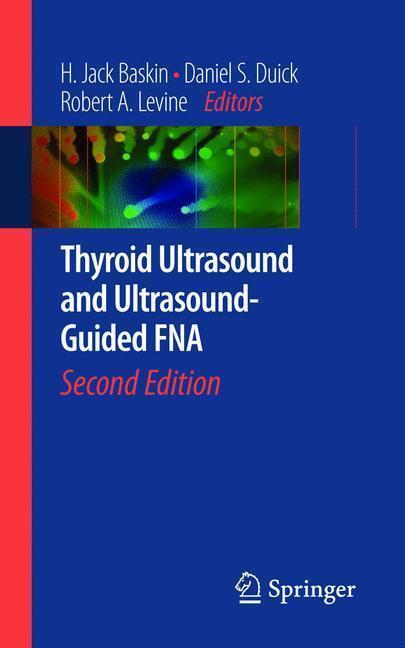 Thyroid Ultrasound and Ultrasound-Guided FNA 