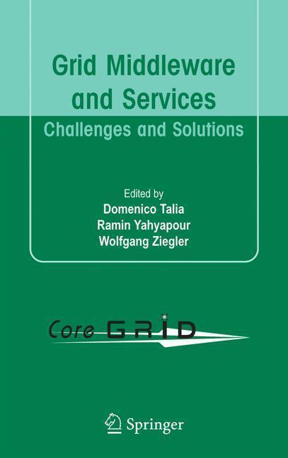 Grid Middleware and Services Challenges and Solutions