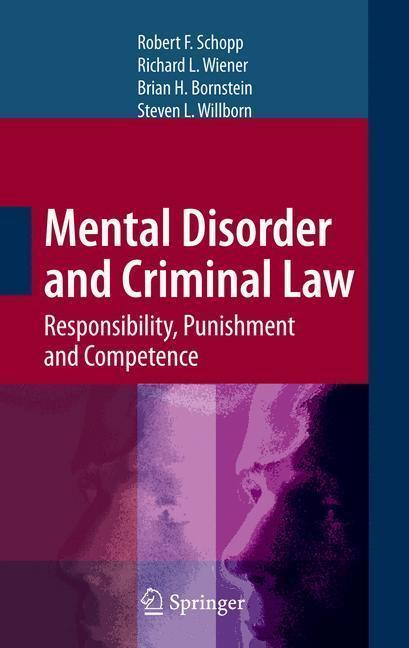 Mental Disorder and Criminal Law Responsibility, Punishment and Competence