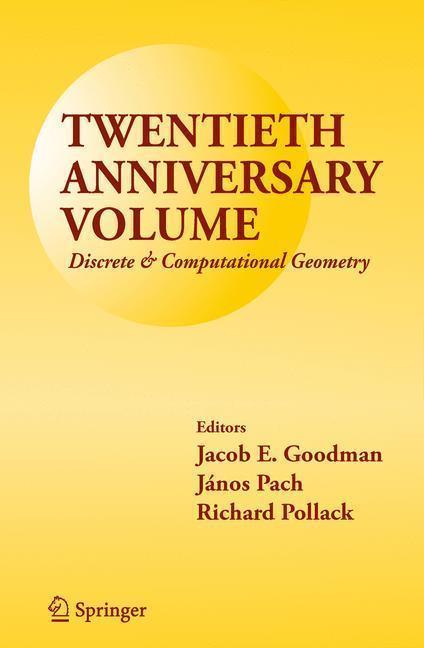 Twentieth Anniversary Volume: Discrete& Computational Geometry 