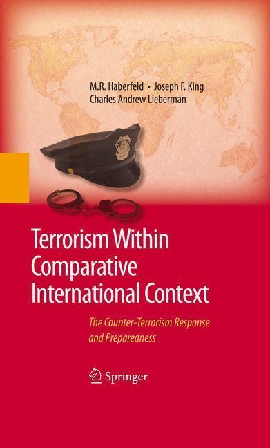 Terrorism Within Comparative International Context The Counter-Terrorism Response and Preparedness