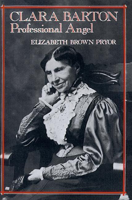 Clara Barton, Professional Angel 