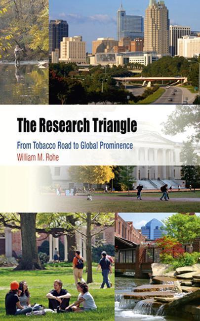Research Triangle From Tobacco Road to Global Prominence
