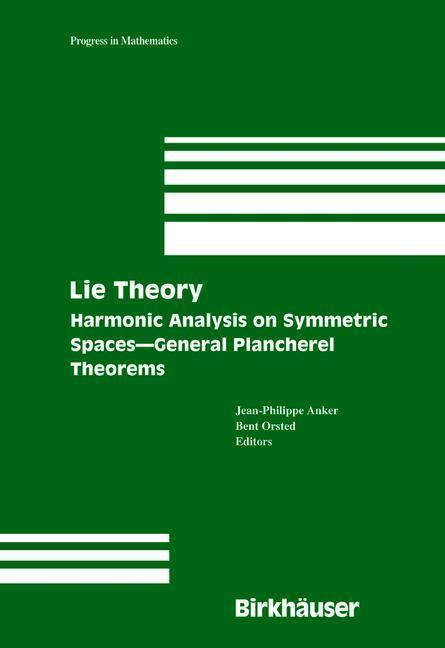 Lie Theory Harmonic Analysis on Symmetric Spaces - General Plancherel Theorems