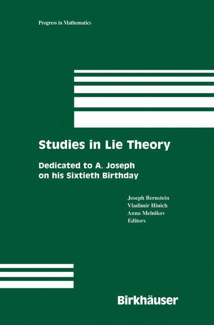 Studies in Lie Theory Dedicated to A. Joseph on his Sixtieth Birthday