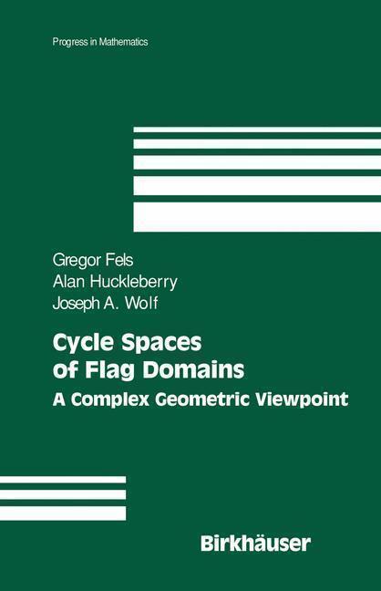 Cycle Spaces of Flag Domains A Complex Geometric Viewpoint