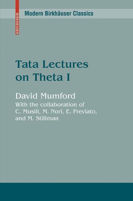 Tata Lectures on Theta I 