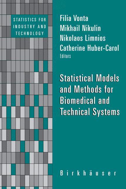 Statistical Models and Methods for Biomedical and Technical Systems 