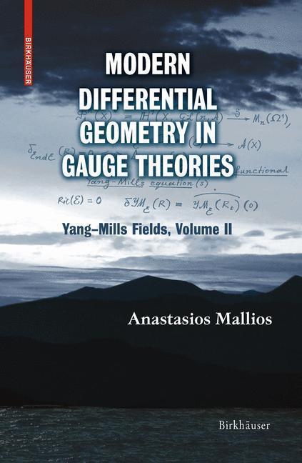 Modern Differential Geometry in Gauge Theories Yang-Mills Fields, Volume II