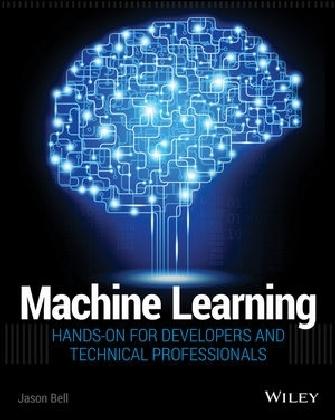 Machine Learning Hands-On for Developers and Technical Professionals