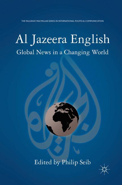 Al Jazeera English Global News in a Changing World