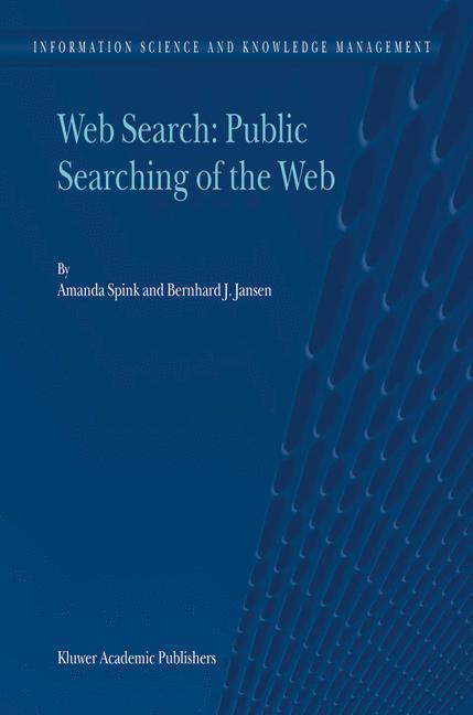 Web Search: Public Searching of the Web 