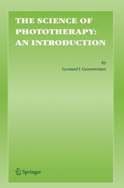 The Science of Phototherapy: An Introduction 