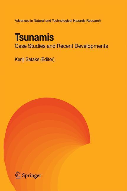Tsunamis Case Studies and Recent Developments