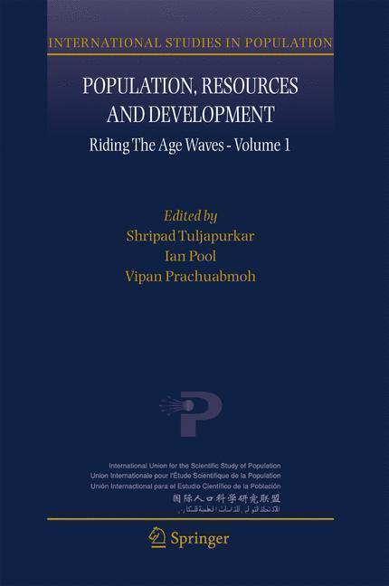 Population, Resources and Development Riding the Age Waves - Volume 1