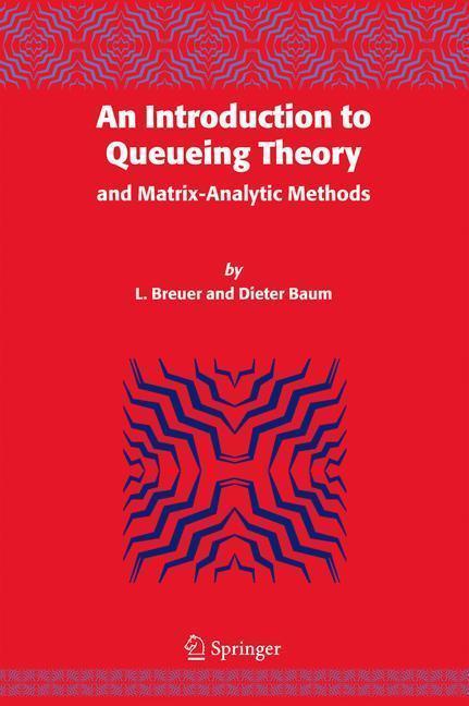 An Introduction to Queueing Theory and Matrix-Analytic Methods
