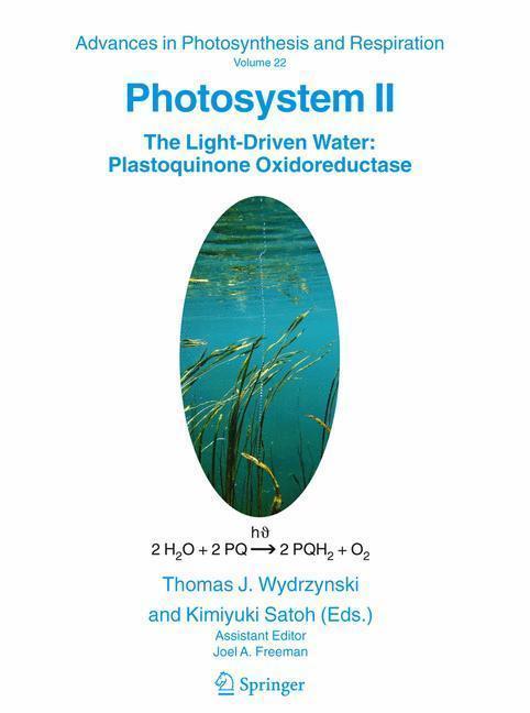 Photosystem II The Light-Driven Water:Plastoquinone Oxidoreductase