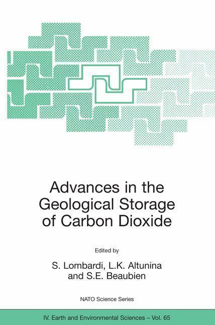 Advances in the Geological Storage of Carbon Dioxide International Approaches to Reduce Anthropogenic Greenhouse Gas Emissions