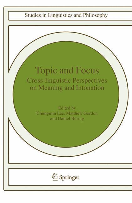 Topic and Focus Cross-Linguistic Perspectives on Meaning and Intonation