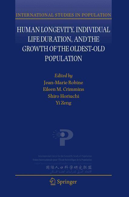Human Longevity, Individual Life Duration, and the Growth of the Oldest-Old Population 