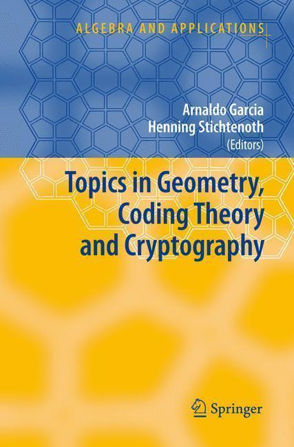 Topics in Geometry, Coding Theory and Cryptography 