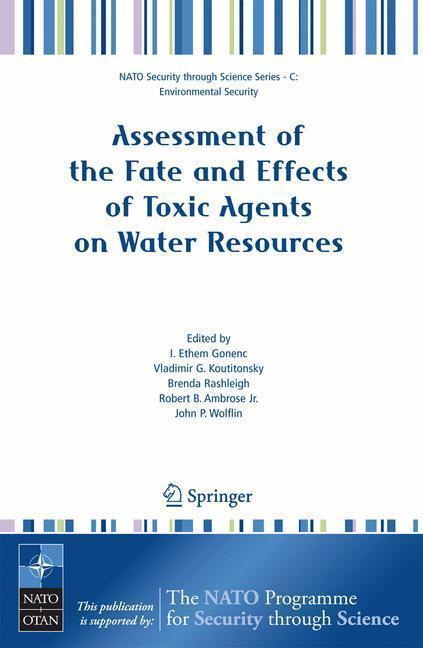 Assessment of the Fate and Effects of Toxic Agents on Water Resources 